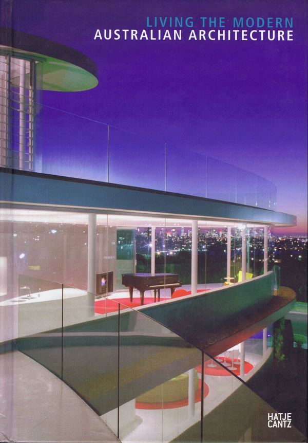 2007-Living-The-Modern-Australian-Architecture-cover-ok.jpg